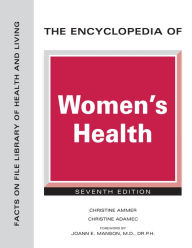 Title: The Encyclopedia of Women's Health, Seventh Edition, Author: Christine Ammer