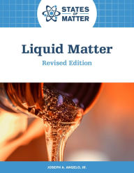 Title: Liquid Matter, Revised Edition, Author: Joseph Angelo