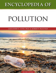 Title: Encyclopedia of Pollution, Revised Edition, Author: Robert Blauvelt