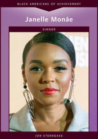 Title: Janelle Monae: Singer, Author: Jon Sterngass