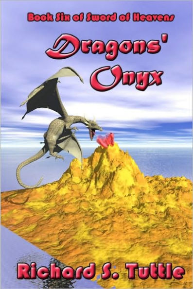 Dragons' Onyx (Sword of Heavens #6)