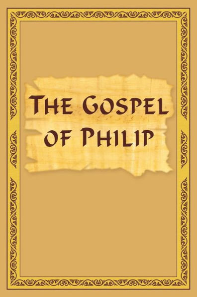 The Gospel Of Philip