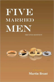 Title: Five Married Men: Second Edition, Author: Martin Brant