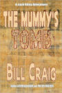 The Mummy's Tomb: A Jack Riley Adventure