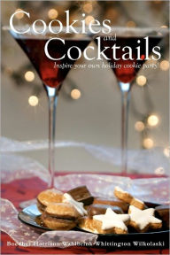 Title: Cookies And Cocktails, Author: Francine Boecher