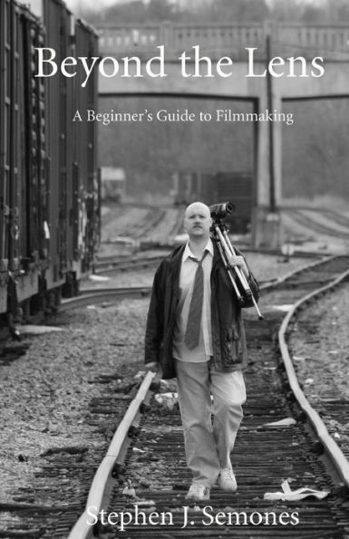 Beyond The Lens: A Beginners Guide To Filmmaking