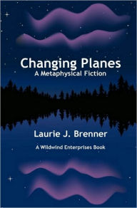 Title: Changing Planes, Author: Laurie J Brenner