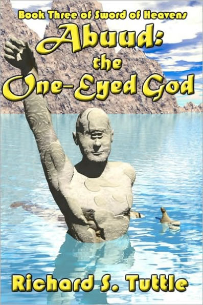 Abuud: The One-Eyed God: Sword Of Heavens, Book 3