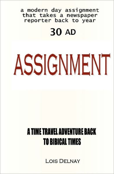 Assignment: Biblical Time-Travel Adventures