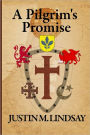 A Pilgrim's Promise