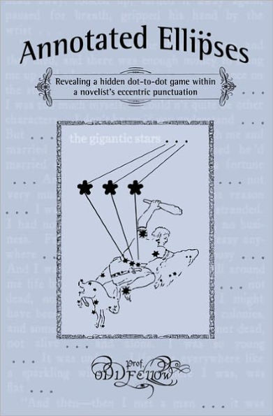 Annotated Ellipses: Revealing A Hidden Dot-To-Dot Game Within A Novelist's Eccentric Punctuation