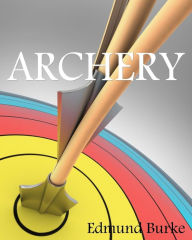 Title: Archery, Author: Edmund Burke