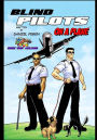 Blind Pilots On A Plane