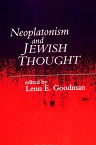 Title: Neoplatonism and Jewish Thought, Author: Lenn E. Goodman