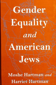 Title: Gender Equality and American Jews, Author: Moshe Hartman