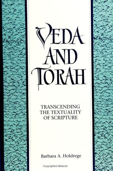 Veda and Torah: Transcending the Textuality of Scripture