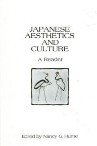 Title: Japanese Aesthetics and Culture: A Reader, Author: Nancy G. Hume