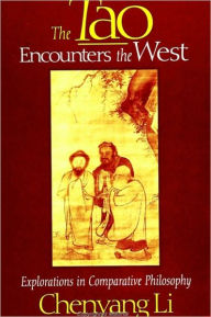 Title: Tao Encounters the West, The, Author: Chenyang Li