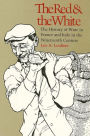 The Red and the White: The History of Wine in France and Italy in the Nineteenth Century