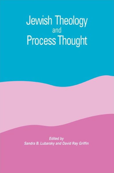 Jewish Theology and Process Thought