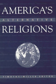 Title: America's Alternative Religions, Author: Timothy Miller