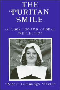 Title: Puritan Smile, The, Author: Robert Cummings Neville