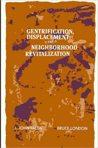 Gentrification, Displacement, and Neighborhood Revitalization