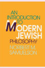 An Introduction to Modern Jewish Philosophy