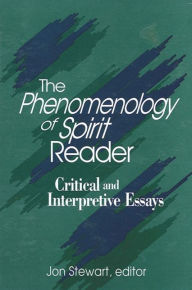 Title: The Phenomenology of Spirit Reader: Critical and Interpretive Essays, Author: Jon Stewart