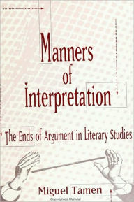 Title: Manners of Interpretation, Author: Miguel Tamen