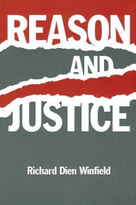 Title: Reason and Justice, Author: Richard Dien Winfield