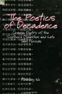 The Poetics of Decadence: Chinese Poetry of the Southern Dynasties and Late Tang Periods