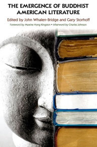 Title: The Emergence of Buddhist American Literature, Author: John Whalen-Bridge