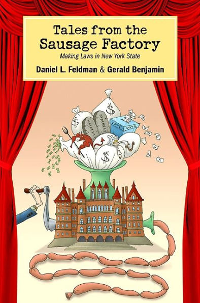Tales from the Sausage Factory: Making Laws in New York State