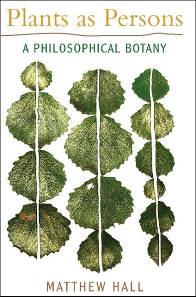 Plants as Persons: A Philosophical Botany