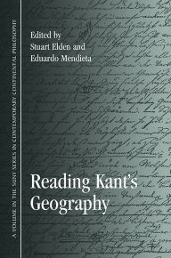 Title: Reading Kant's Geography, Author: Stuart Elden