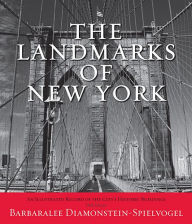 Title: The Landmarks of New York: An Illustrated Record of the City's Historic Buildings, Author: Barbaralee Diamonstein-Spielvogel