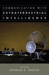 Title: Communication with Extraterrestrial Intelligence (CETI), Author: Douglas A. Vakoch