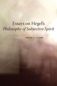 Title: Essays on Hegel's Philosophy of Subjective Spirit, Author: David S. Stern