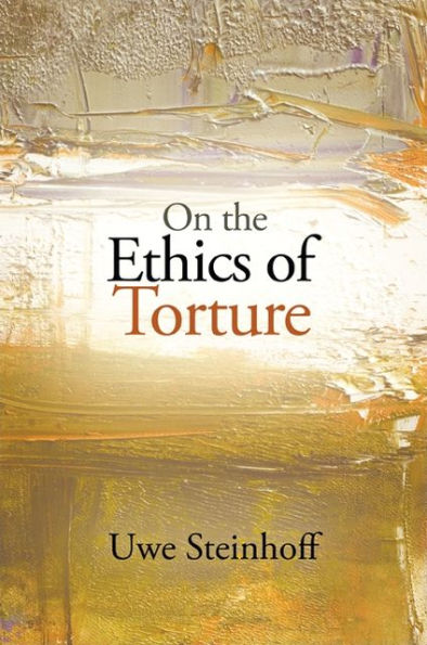 On the Ethics of Torture