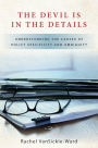 The Devil Is in the Details: Understanding the Causes of Policy Specificity and Ambiguity