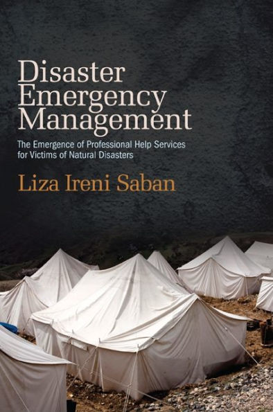 Disaster Emergency Management: The Emergence of Professional Help Services for Victims Natural Disasters