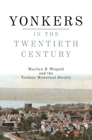 Yonkers in the Twentieth Century