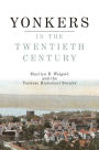 Yonkers in the Twentieth Century