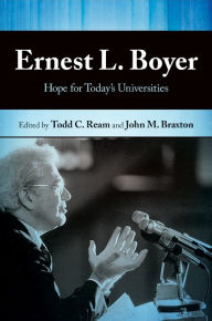 Title: Ernest L. Boyer: Hope for Today's Universities, Author: Todd C. Ream