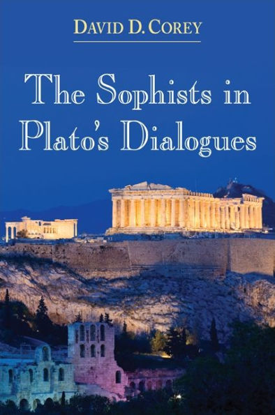 The Sophists Plato's Dialogues