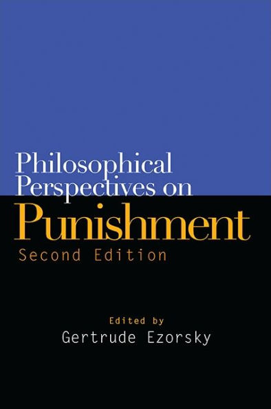 Philosophical Perspectives on Punishment, Second Edition / Edition 2