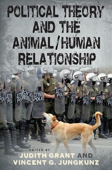 Political Theory and the Animal/Human Relationship