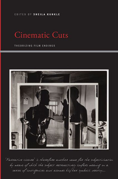 Cinematic Cuts: Theorizing Film Endings