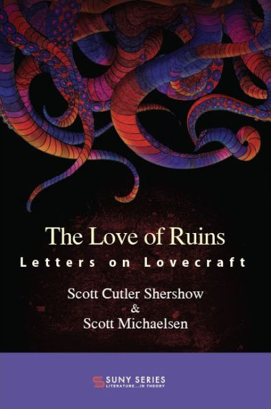 The Love of Ruins: Letters on Lovecraft